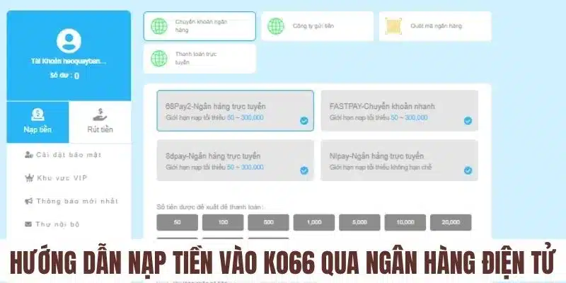 Nạp tiền KO66 qua ngân hàng điện tử