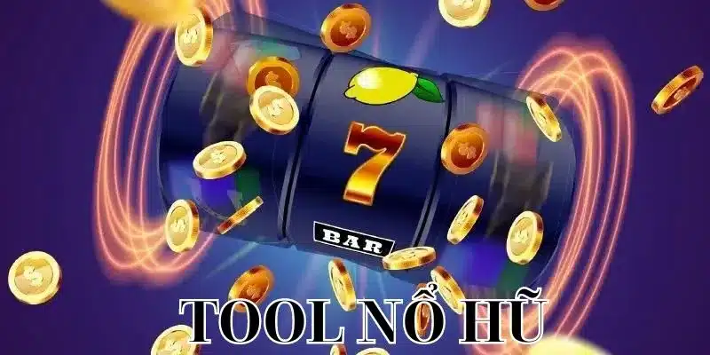 Lợi ích khi sử dụng tool nổ hũ